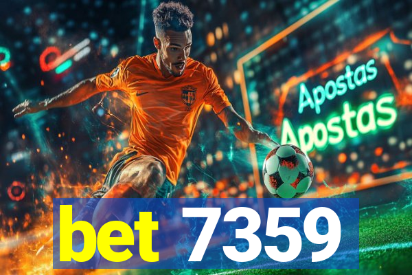 bet 7359